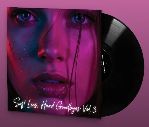 Soft Lies Hard Goodbyes — Volume 3 vinyl cover